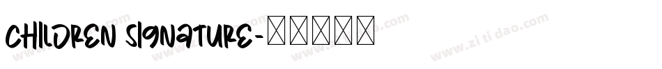 Children Signature字体转换